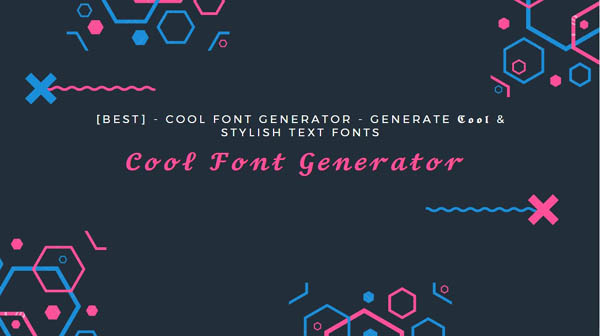 Cool and Fancy Font Generator